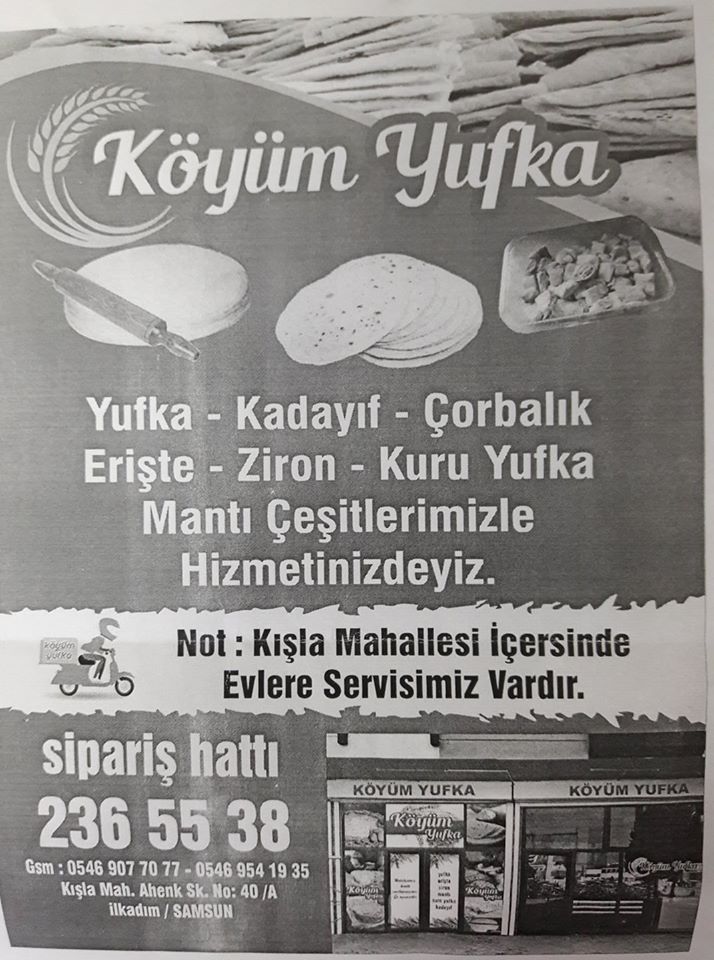 KÖYÜM YUFKA 0362 236 55 38 İLKADIMDA KURU YUFKACI