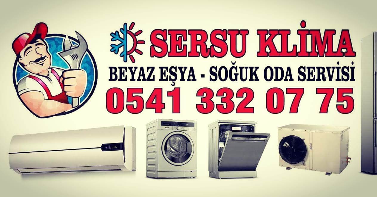 SERSU KLİMA BEYAZ EŞYA SOĞUK ODA SERVİSİ 0541 332 07 75