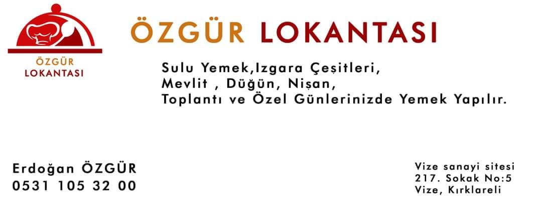 ÖZGÜR LOKANTASI 0531 105 32 00 VİZEDE TABLDOT YEMEK