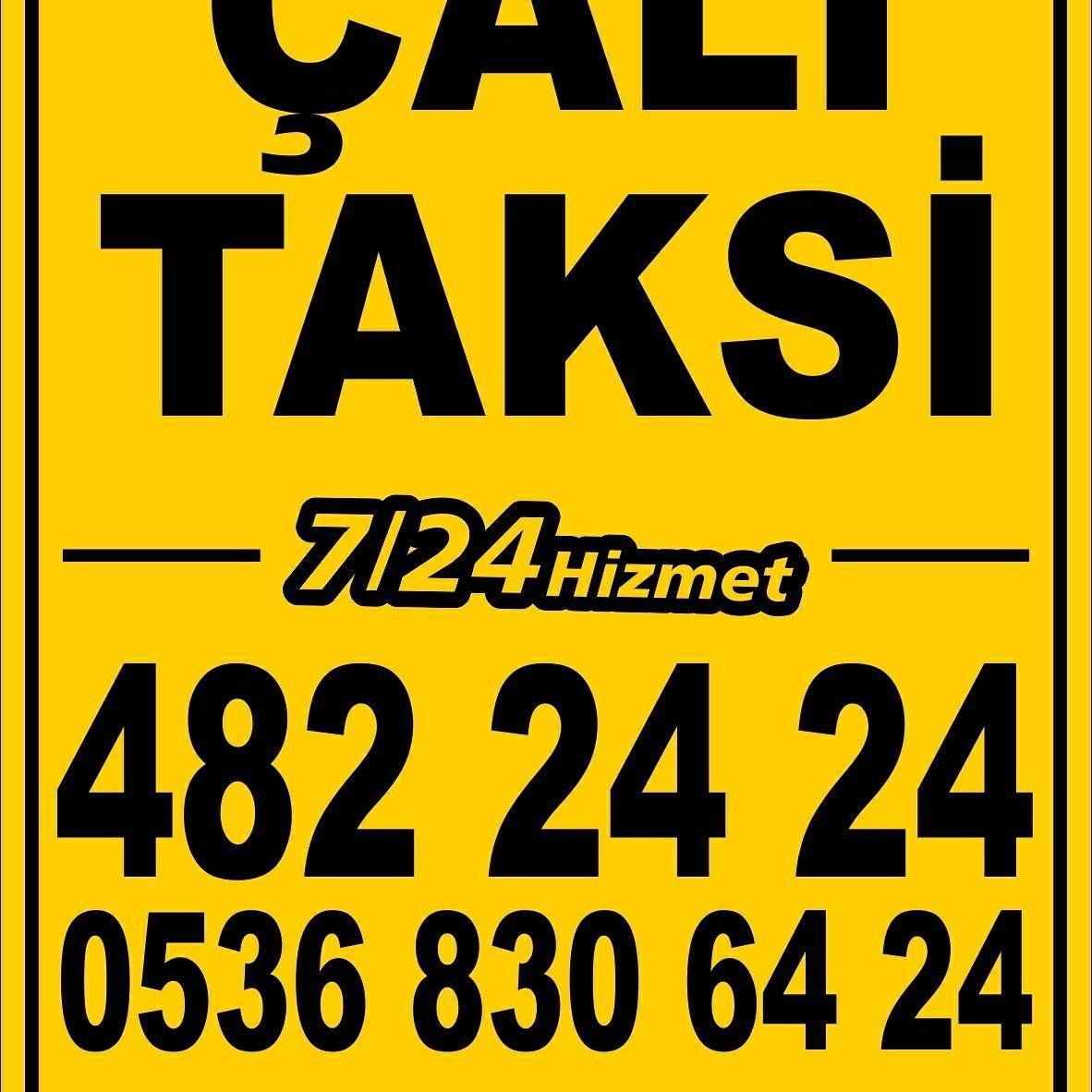 ÇALI TAKSİ 0536 830 64 24 ÇALIDA TAKSİ