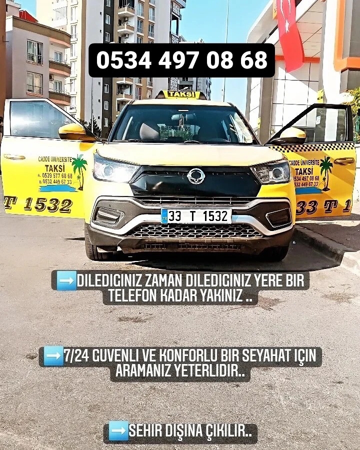 CADDE TAKSİ 0534 497 08 68 YENİŞEHİRDE 7/24 TAKSİ