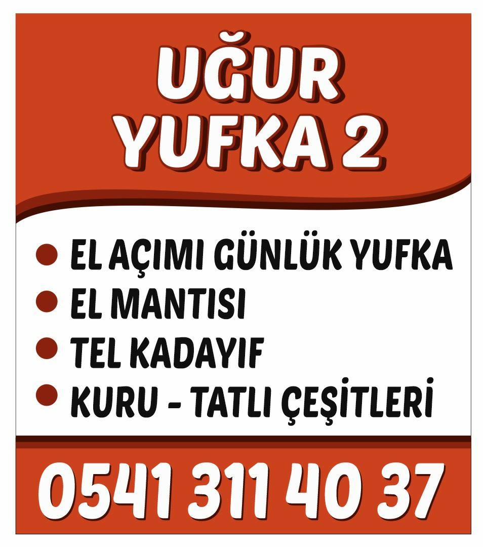 Uğur Yufka 2  Esenyurt'ta Günlük Taze Yufka 