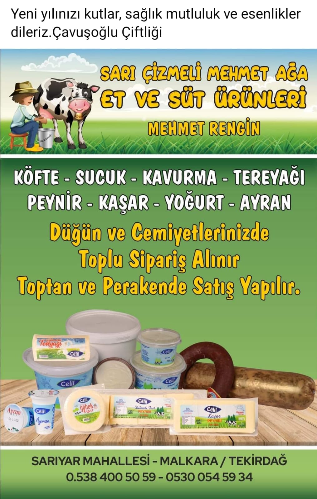 SARI ÇİZMELİ MEHMET AĞA ET VE SÜT ÜRÜNLERİ 0538 400 50 59