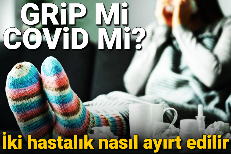 GRİP Mİ KOVİD Mİ?